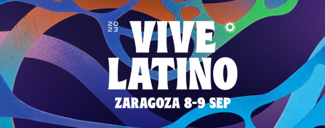 Vive Latino 2023 en la ciudad de Zaragoza 